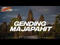 Lagu DJ GENDING MAJAPAHIT KARNAVAL BASS PANJANG X GAMELAN !! DJ TERBARU 2024