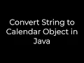Java Convert String to Calendar Object in Java 5solution