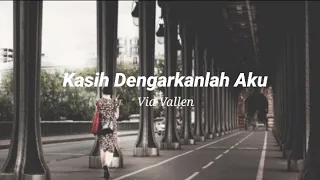 Download Kasih Dengarkanlah Aku-Via Vallen Ft Dyrga Dadali|Lirik MP3