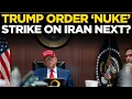 Donald Trump LIVE Trump Warns Iran Could Be Destroyed In One Night US Forces Locked Loaded