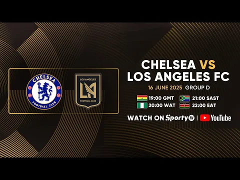 Video Thumbnail: LIVE | Chelsea vs LAFC | FIFA CLUB WORLD CUP | SportyTV