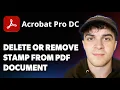 How to Delete or Remove Stamp From PDF Document by Using Adobe Acrobat Pro 2025 Full Guide