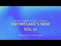 Snowsight - Snowflake s new Worksheet Query UI