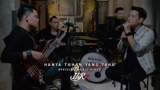 ILIR7 - HANYA TUHAN YANG TAHU (OFFICIAL MUSIC VIDEO)