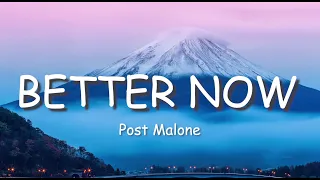 Better Now - Post Malone