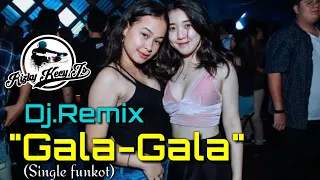 Download DJ REMIX GALA-GALA TERBARU!! SINGLE FUNKOT RIZKY JS MP3