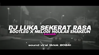 Download DJ MENGAPA KAU DAN AKU BERSUA - LUKA SEKERAT RASA (BOOTLEG) X MELODI NGULAR ENAKEUN FULL BASS 2024 MP3