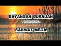 Download Lagu RAHMAT MEGA - BAYANGAN GURAUAN ( Video Lyric ) #lagumalaysia #lirik