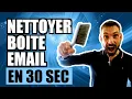 COMMENT NETTOYER SA BOITE EMAIL EN 30 SECONDES - (HACK BOITE MAIL GMAIL, ORANGE, YAHOO, OUTLOOK...)