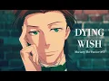 Moriarty The Patriot | Dying Wish | Opening Song FULL | Lyric Video | HaezNikzz
