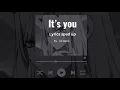 Download Lagu It’s You Sped Up Lyrics By - Ali Gatie [ TikTok ] { Trending + Popular } Grey Vibes