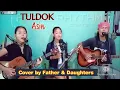 Lagu TULDOK @FRANZRhythm  (cover Father \u0026 Daughters)_click here to see Lyrics..