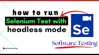 Run Selenium Tests Headlessly with Firefox Software Testing