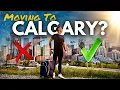 Moving to Calgary in 2026 Everything You Must Know BEFORE Deciding