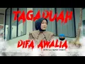 Download Lagu Difa Awalia - Tagaduah (Official Music Video)