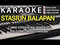 Download Lagu STASIUN BALAPAN DIDI KEMPOT KARAOKE