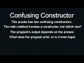 Java Interview puzzle Confusing Constructor puzzle in Java