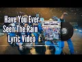 Download Lagu Have You Ever Seen The Rain - Lyrics/Letra - EZ Band - Make it Norteño Vol. 2 (Side B)