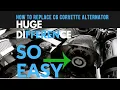 HOW TO CHANGE THE ALTERNATOR ON A C6 CORVETTE STEP-BY-STEP
