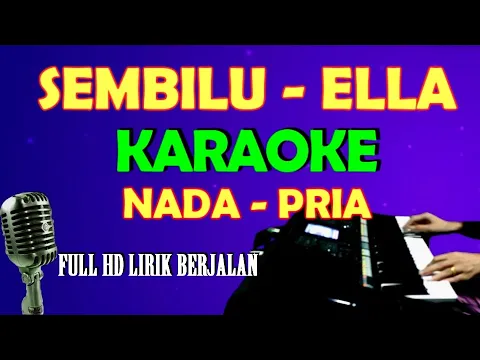 Download MP3 SEMBILU - ELLA | KARAOKE Nada Pria