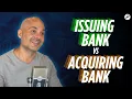 Acquiring Bank vs Issuing Bank What s the Difference