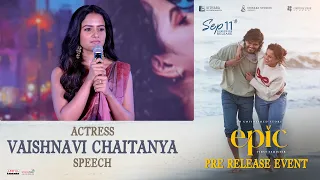 Actress Vaishnavi Chaitanya Speech at EPIC - First Semester Pre Release Event | Anand | Aditya