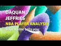 DAQUAN JEFFRIES NBA PLAYER ANALYSIS NEW YORK KNICKS