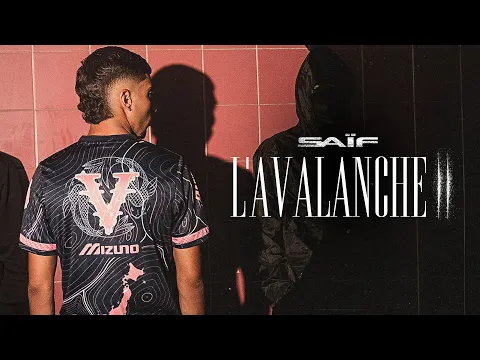 Video Thumbnail: Saïf - L'avalanche II
