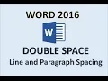 Word 2016 - Double Space