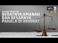 Lagu Beratnya Amanah \u0026 Besarnya Pahala Di Akhirat - Ustadz Dr. Firanda Andirja, M.A