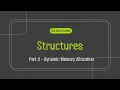 Dynamic Memory Allocation with Structures in C Struct Part 4
