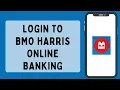 Login To BMO Harris Online Banking Account 2023