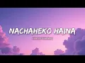 Download Lagu Nachaheko Haina Timilai (Female Version) | Sa Mi Music, Gitanjali Thapa | Lyrics Video