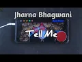 Download Lagu Jharna Bhagwani - Tell Me (REAL DRUM COVER)