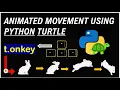 Animations using Python Turtle Movement of animated characters using Onkey attribute in python