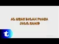 Lagu Al Kisah Bulan Puasa (lirik)- Jalil Hamid