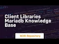 client libraries mariadb knowledge base