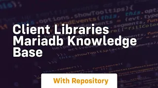 client libraries mariadb knowledge base