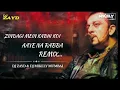 Download Lagu ZINDAGI MEIN KABHI KOI AAYE NA RABBA || REMIX || DJ ZAYD \u0026 DJ MIKELY MUMBAI