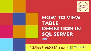 How to view Table Definition SQL Server Database Design SQL Talks by VINEET