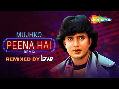 Download MP3 Mujhko Peena Hai Peene Do - Remix By L3AD | Mohd. Aziz | Mithun Chakraborty | Phool Aur Angaar(1993)