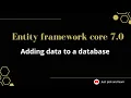 Part-14 Adding data to a database Entity framework core 7 0 tutorial ef core