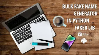 BULK FAKE NAME GENERATOR IN PYTHON Faker LIB CLI MODE