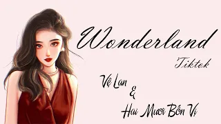 Download [Vietsub + Pinyin] Wonderland - Vệ Lan \u0026 Hai Mươi Bốn Vị | Wonderland - 卫兰 \u0026 廿四味 MP3