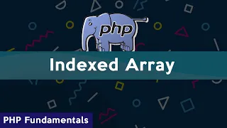 Indexed Array PHP Fundamentals Tutorial in Bangla