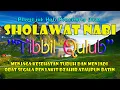 Download Lagu Sholawat Nabi Allahumma Sholli Ala Sayyidina Muhammad Sholawat TIBBIL QULUB Merdu Penyembuh Sakit