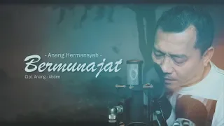 Download Bermunajat - Anang Hermansyah (Official Music Video) MP3