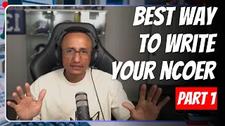 How to write NCOERs The Most Confusing Army Document