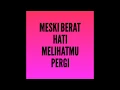 Download Lagu RAN - Salamku Untuk Kekasihmu Yang Baru feat Kahitna (Unofficial Lyric Video)