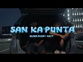 Download Lagu SAN KA PUNTA - Leiy x Black$ign (prod. by Mr.Beats)